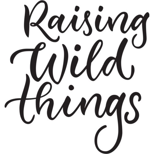 Raising Wild Things Thumbnail